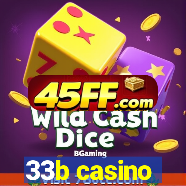 33b casino